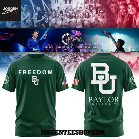 Discover Baylor Bear Freedom Speech Campus Charlie Kirk 2025 T-Shirt 3D