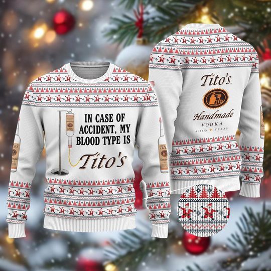 Discover Christmas Tito's Handmade Vodka Ugly Sweater, Christmas Drinking Sweater, Vodka Xmas Men Women Sweatshirt, Christmas Party 2025 Gifts