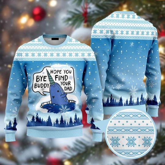 Discover Christmas Buddy Elf Ugly Sweater, Bye Buddy Hope You Find Your Dad Xmas Sweater, Funny Winter Sweatshirt Men Women Kid, Holiday Gifts