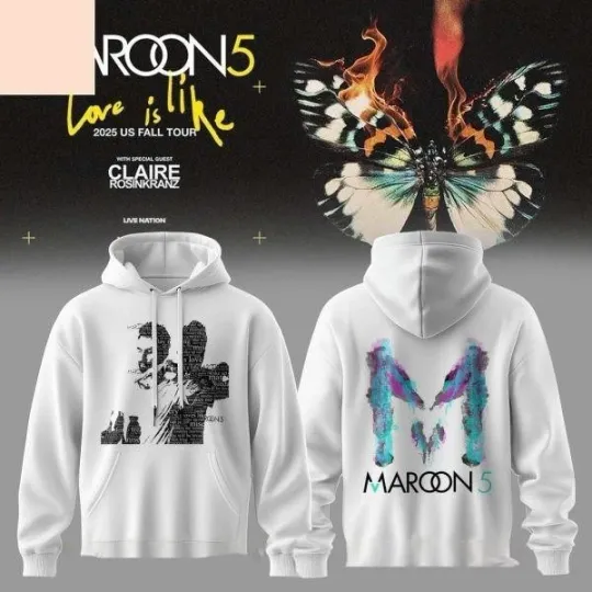 Limited Edition Maroon 5 Love Is Like Tour 2025 Hoodie 2D