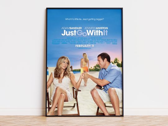 Discover Just Go with It - Movie Poster