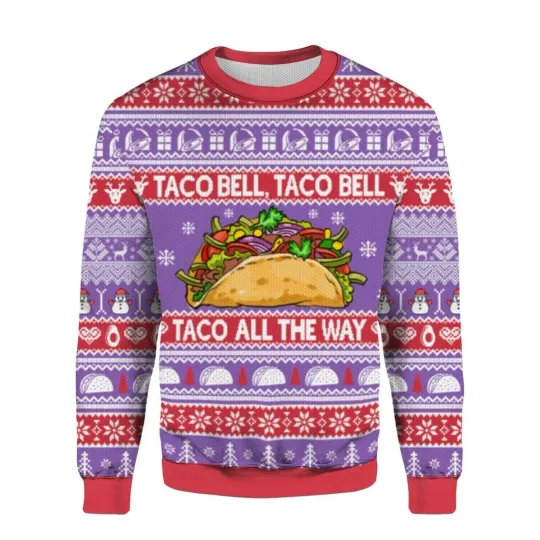 Taco Bell Taco All The Way Christmas Ugly Sweater for Taco Lovers