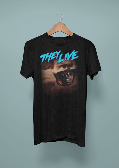 Discover They Live Unisex Shirt | Cult Film 80s horror Vintage T-Shirt, Gift Tee For You And Your Friends