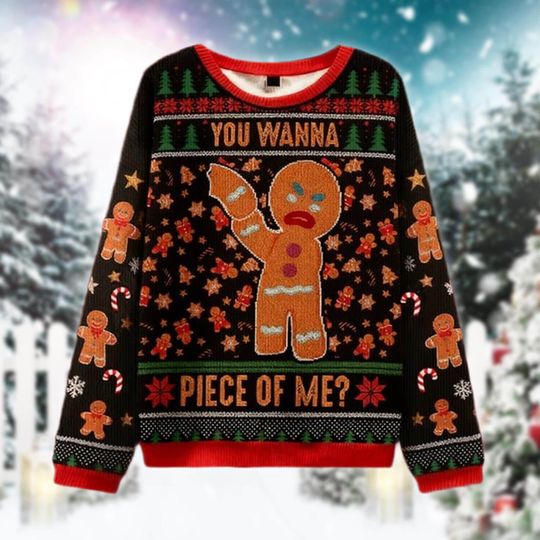 Discover Funny Gingerbread Christmas Sweater, You Wanna Piece of Me Holiday Sweatshirt, Ugly Xmas Sweater for Party, Sweet Gift Idea