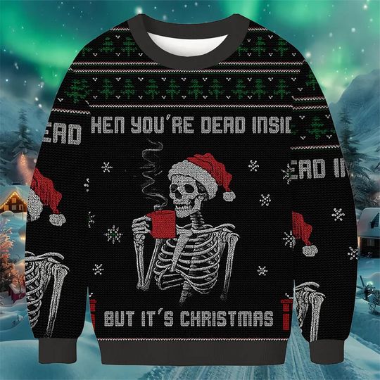 Discover Dead Inside But Its Christmas Skeleton Ugly Christmas Sweater Funny Holiday Knit Pullover Black Winter Outfit for Men Women