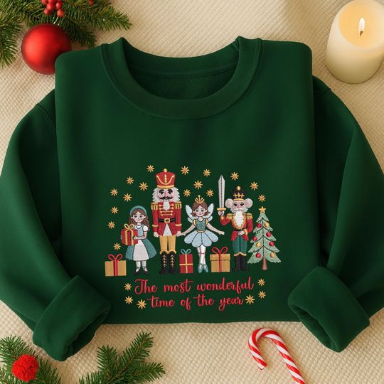 The Most Wonderful Time Of The Year Embroidered Sweatshirt, Christmas Nutcracker Ballet Embroidery Shirt, Merry Christmas Shirt, Winter Gift