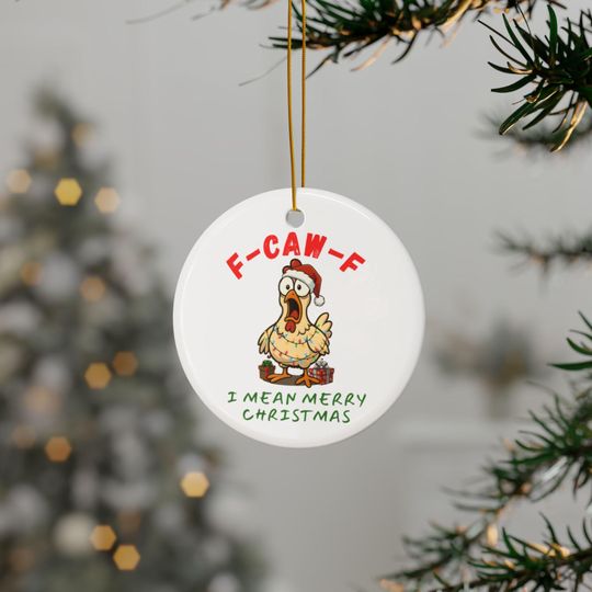 Discover Funny F Caw F Ornament Christmas Gift F Caw F Chicken Christmas Lights Sarcastic Christmas Chicken Santa Hat Unhinged Humor Christmas Decor