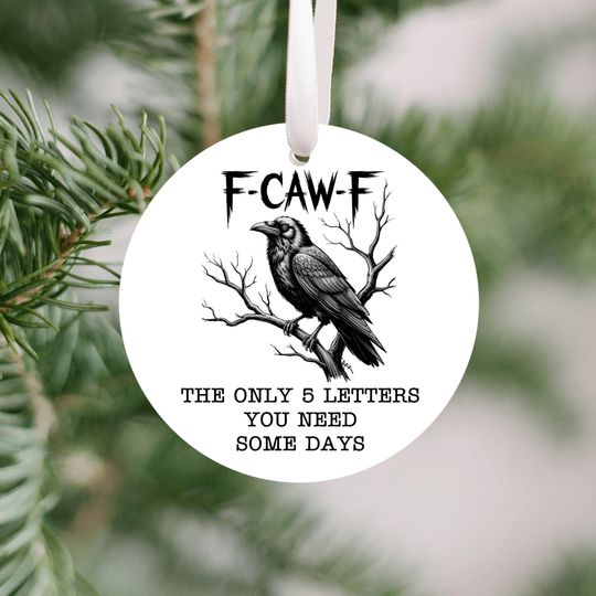 Discover Funny Christmas Ornament, F-CAW-F Raven Ornament, Goth Holiday Decor, Sarcastic Tree Ornament, Dark Humor Gift, Crow Xmas Ornament