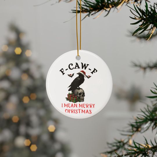 Discover F-Caw-F Christmas Ornament Funny Dark Christmas Humor Gift Ornament Goth Skull And Crow F Caw F Merry Christmas Gift Crow Lover Raven Xmas