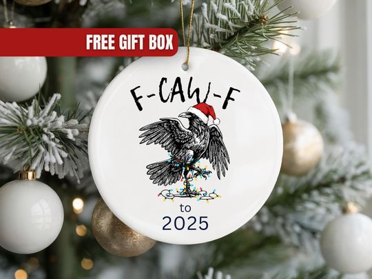 Discover F Caw F 2025 Ornament Funny Ornament for Coworker Gift F-Caw-F Christmas Ornament Gift Tags for Friends Funny Crow Black Bird Bauble