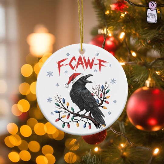 Discover F-Caw-F Raven Funny Christmas Ornament, Christmas Holiday Keepsake, Christmas Gift For Friend, Coworker Christmas Decor Gift, Funny Ornament