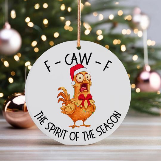 Discover F-CAW-F Funny Chicken Christmas ornament, Hilarious Holiday Gift, Farmhouse Decor, Chicken Lover Gift, Silly Rooster Gift For Friends, fcawf