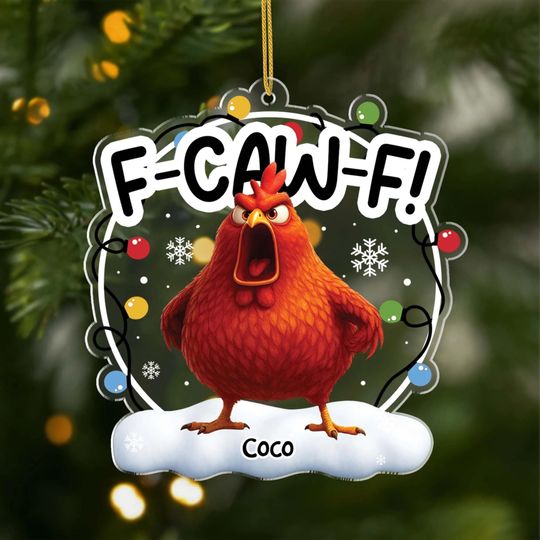 Discover Custom Humorous Crow F-Caw-F Acrylic Ornament, Funny Meme Gift, Christmas Gift For Women Men, Trending Gift For Him Her, Tree Hanging Decor