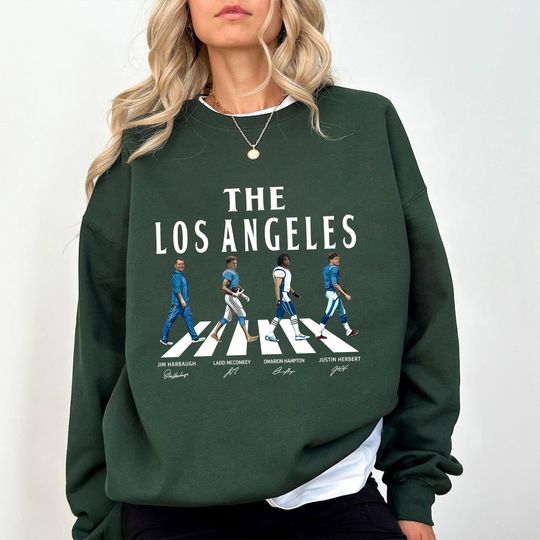 Discover Los Angeles Walking Road Road Signatures Sweatshirt, Jim Harbaugh Ladd McConkey Omarion Hampton Justin Herbert Los Angeles Football Sweatshirt