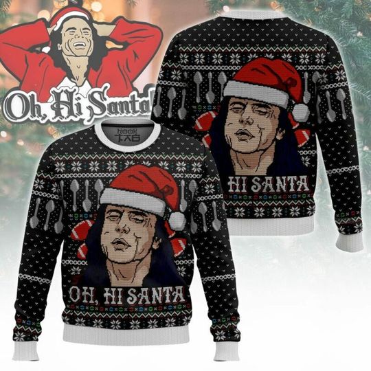 Oh Hi Santa Tommy Wiseau Ugly Christmas Sweater Funny Holiday Party Pullover Plus Size Sweater for Men Women Xmas Gift 2026