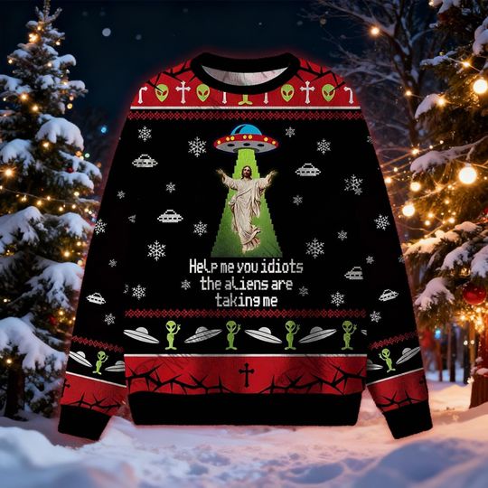 Discover Aliens Are Taking Me Ugly Christmas Sweater, Funny Jesus Abduction Jumper, Sci-Fi Humor Sweatshirt, Xmas Gift for Skeptic