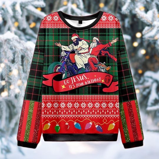 Go Jesus It's Your Birthday Christmas Sweater, Funny Santa and Jesus Ugly Xmas Sweatshirt, Hilarious Holiday Gift for Men and Women