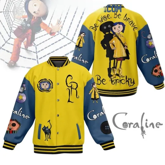 Coraline Be Wise Be Brave Be Tricky Baseball Jacket