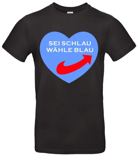 Discover Be Smart Choose Blue 3D T-Shirt Politic Statement