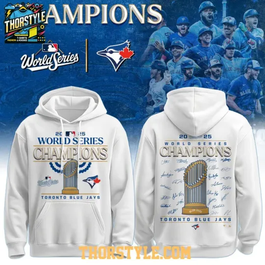 Discover Toronto B.l.u.e J@ys 2025 World Series Champions Champs Hoodie, Christmas Gift