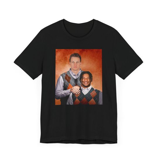 Discover Cincinnati Football Joe Burrow, Ja'Marr Chase Step Brothers Poster Funny T-Shirt
