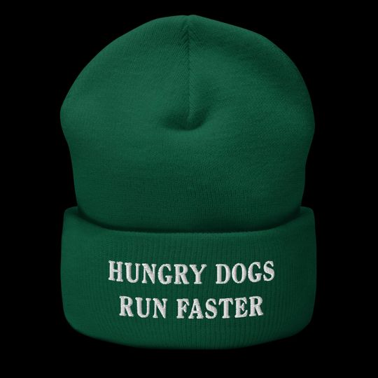 Hungry Dogs Run Faster, Jason Kelce, Philadelphia Eagles Go Birds! Fly Eagles Fly, Iggles Hat Cuffed Beanie. Eagles vs. Everybody