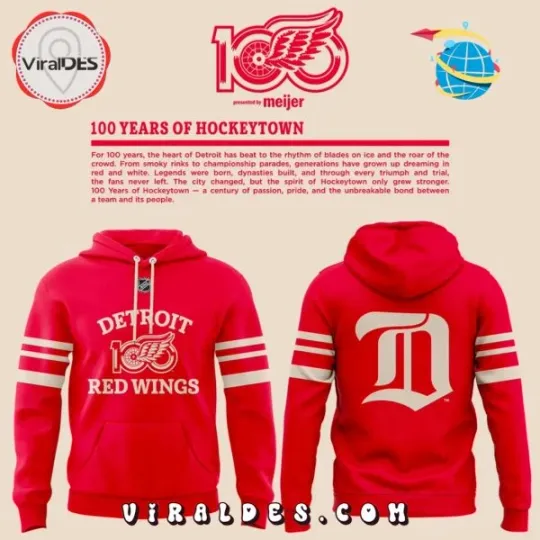 Discover Detroit Red Wing 100 Years Of Hockeytown 3D Hoodie 2025