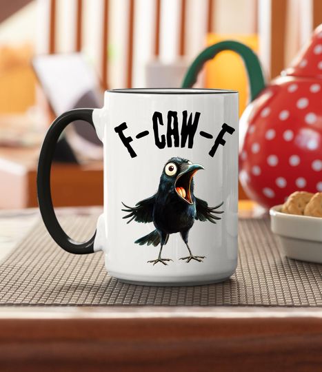 F-CAW-F Crow Coffee/Cocoa Mug - Coffee Mug - Gift Mug