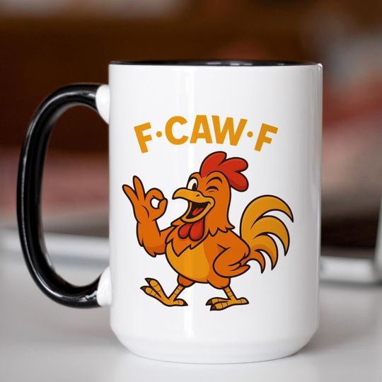 Funny F-Caw-F Chicken Mug, Rooster Humor Coffee Mug, Farm Animal Gag Gift
