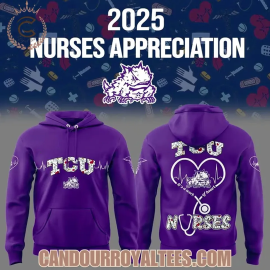 Discover TCU Horned Frogs x Nurses Appreciation 2025 Hoodie, Gift For Fans, Christmas Gift