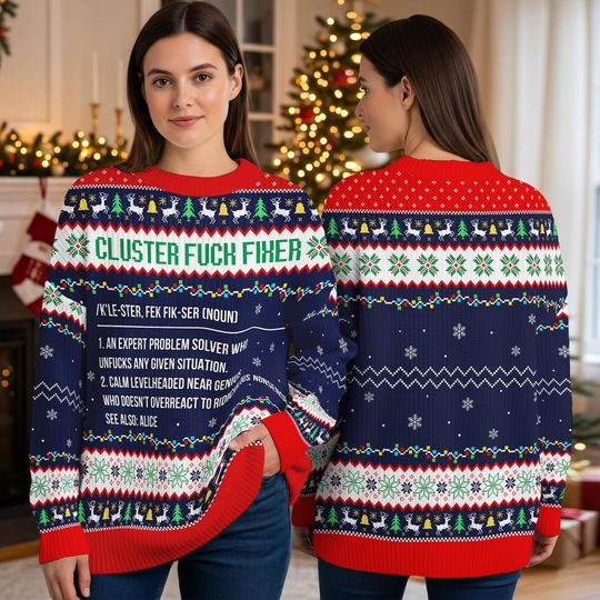 Discover Personalized Cluster F*Ck Fixer Funny Ugly Sweater, Christmas Gift For Coworkers, Boss, Friends, Definition Ugly Sweater, Funny Office Gifts