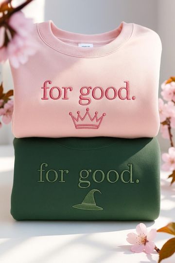 Embroidered For Good Wicked Sweatshirt, Aesthetic Changed For Good Sweatshirt, Wizard Of Oz Tee, Changed For Good, Wicked Defy Gravity Shirt