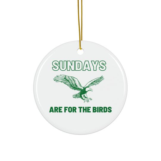 Christmas Ornaments | Funny Christmas Ornaments | Eagles Ornament | Philadelphia Eagles | Football Ornament | Sundays Are For The Birds