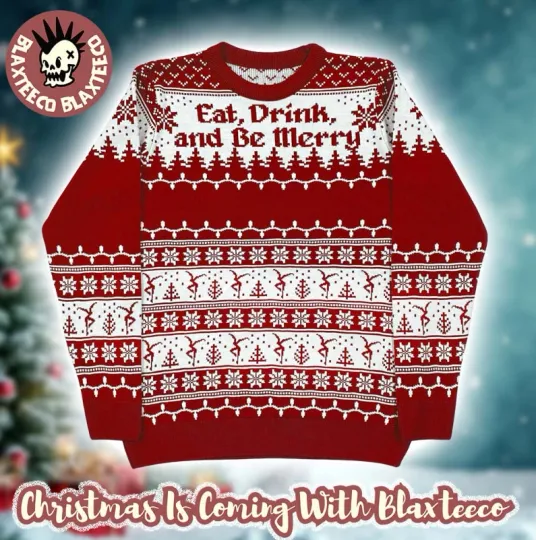 Dave Matthews Band Eat Drink And Be Merry Christmas Ugly Christmas Sweater