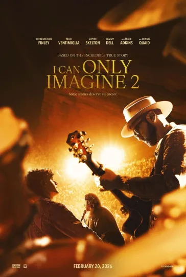 Discover I Can Only Imagine 2, 2026,Original Movie Poster