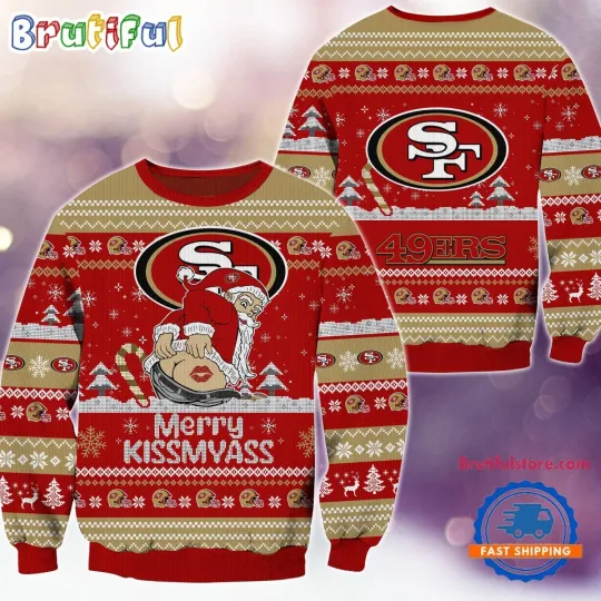 San Francisco 49ers 2024 Merrykissmyass Funny Santa Claus Christmas Ugly Sweater