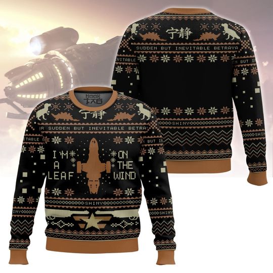 I’m A Leaf On The Wind Serenity Firefly Ugly Christmas Sweater Funny Holiday Party Pullover Plus Size Sweater for Men Xmas Gift