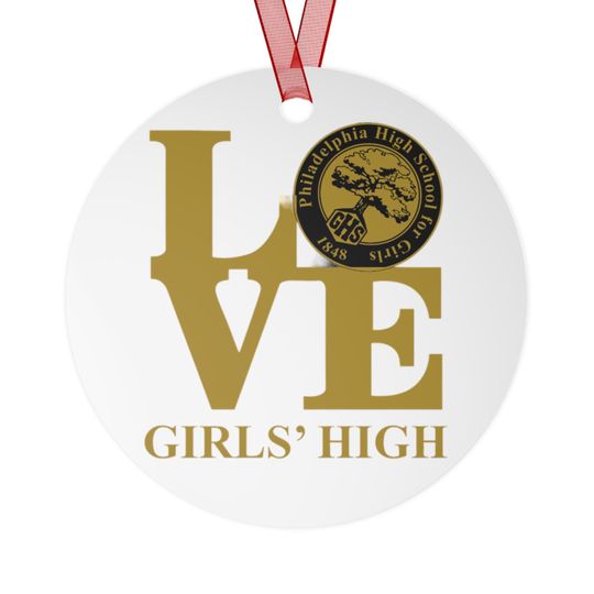 Discover Philadelphia High School For Girls Ornament: Glossy Aluminum Holiday Charm
