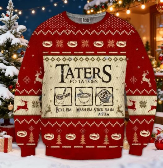 Discover Taters Potatoes Ugly Christmas Sweater, LOTR Christmas Sweater, Christmas Gift Sweatshirt, Xmas Ugly Sweater, LOTR Fans Sweater