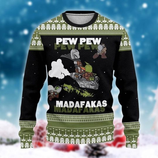 Discover Pew Pew Madafakas Christmas Sweater, Funny Bounty Hunter Holiday Jumper, Space Child Nerdy Gift, The Child Crewneck