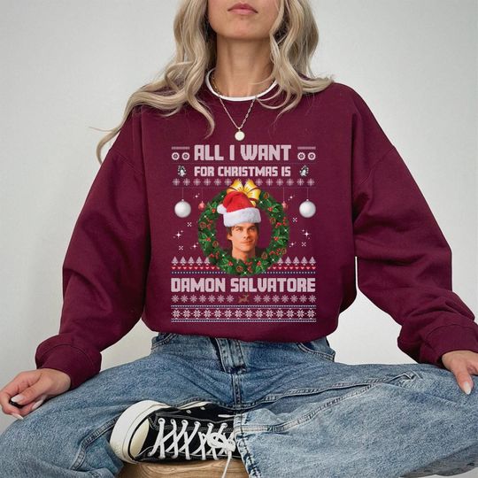 Discover All I Want For Christmas Is Damon Salvatore Ugly Xmas Holiday Sweatshirt and Hoodie - Perfect Gift for The Vampire Diaries Fans