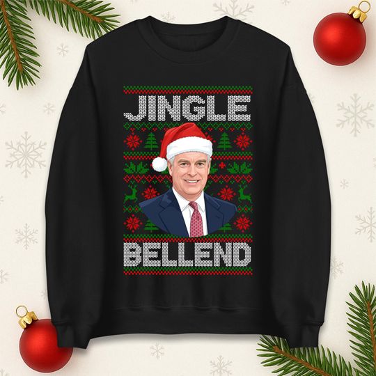 Discover Prince Andrew Jingle Bellend Christmas Jumper, Funny Rude Xmas Festive Sweatshirt, Christmas Hoodie, Xmas Gift Top