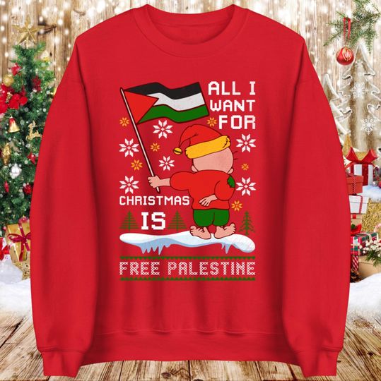 Discover All I Want for Christmas Is Free Palestine Jumper, Political Statement Christmas Sweater, Human Rights Xmas Hoodie, Pro Peace Holiday Shirt