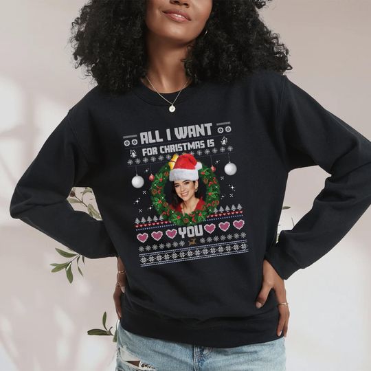 All I Want For Christmas Is Dua Lipa | Funny Christmas Ugly Sweatshirt