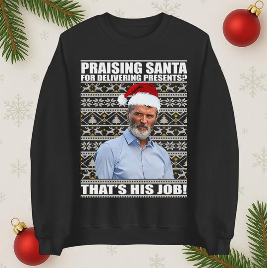 Discover Roy Keane Praising Santa Jumper, Roy Keane Christmas T Shirt, Festive Hoodie, Xmas Football Lovers T-Shirt, Roy Keane Sweatshirt