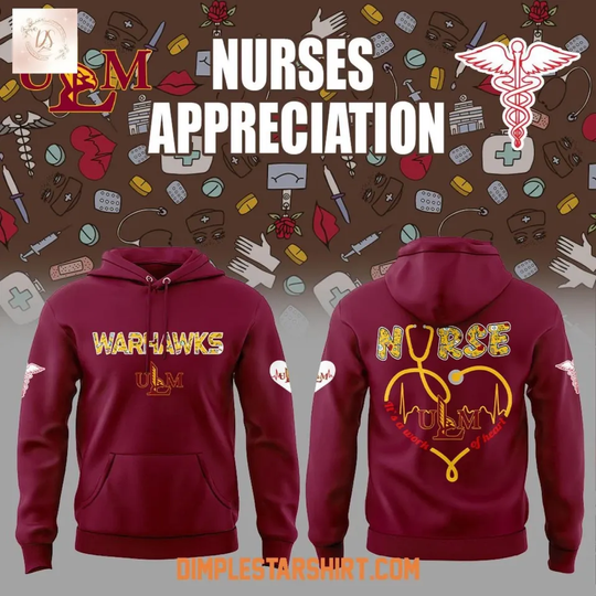 Louisiana-Monroe Warhawks Nurses Appreciation 2025 Hoodie Shirt Fan Gear Gift
