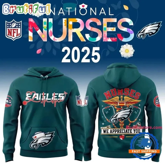 Discover E@gles 2025 football Nurses Appreciation New Hoodie 3D Size
