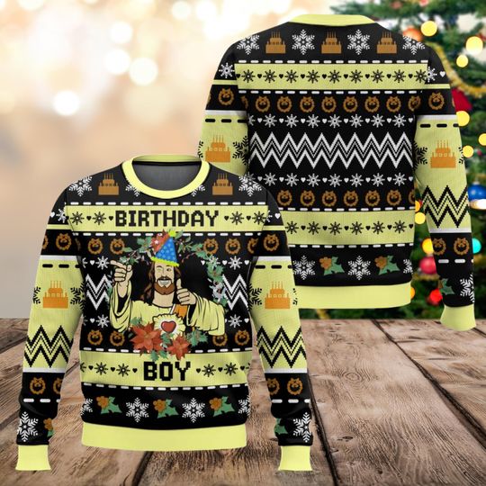 Birthday Boy Jesus Ugly Christmas Sweater, Funny Christian Xmas Sweatshirt, Holiday Humor Jesus Party Gift