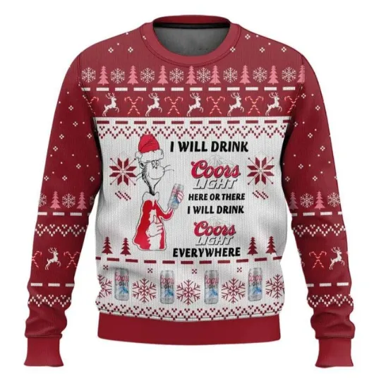 Discover I Will Drink CCOORS Light Here Or There Ugly Christmas Sweater