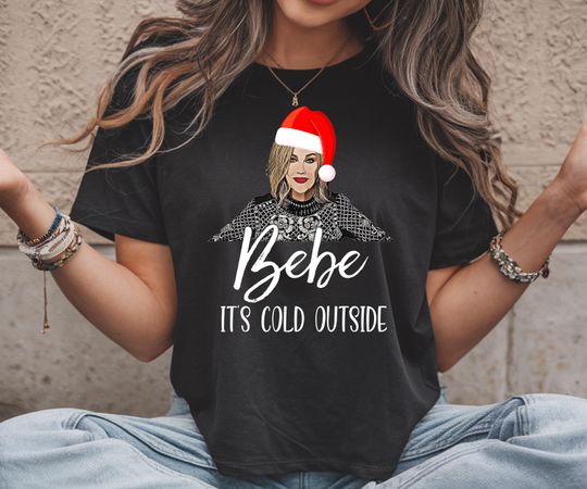 Bebe It's Cold Outside Ugly Christmas Sweatshirt Unisex T-Shirt Schitts Creek Fan Gift